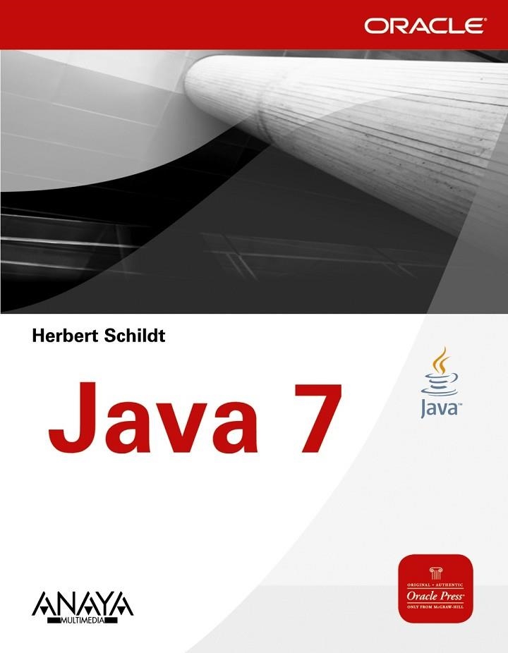 JAVA 7 | 9788441530676 | SCHILDT, HERBERT | Llibreria Online de Vilafranca del Penedès | Comprar llibres en català