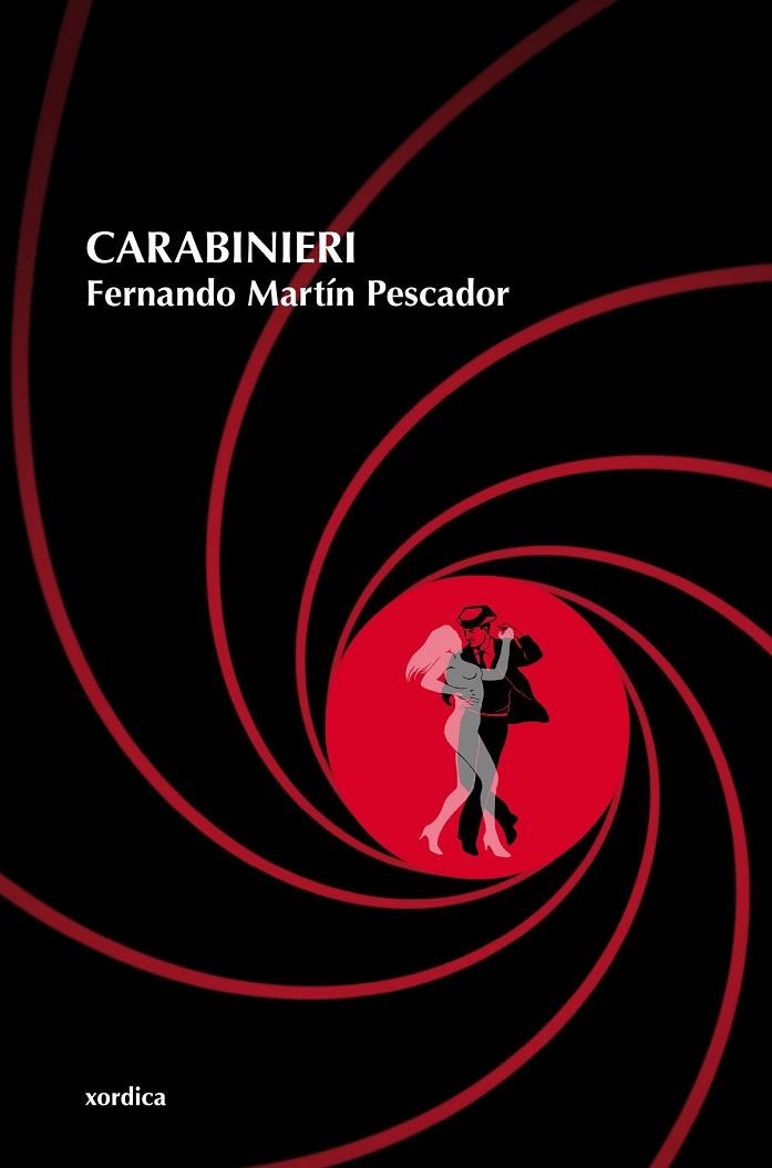 CARABINIERI | 9788496457690 | MARTIN PESCADOR, FERNANDO | Llibreria Online de Vilafranca del Penedès | Comprar llibres en català