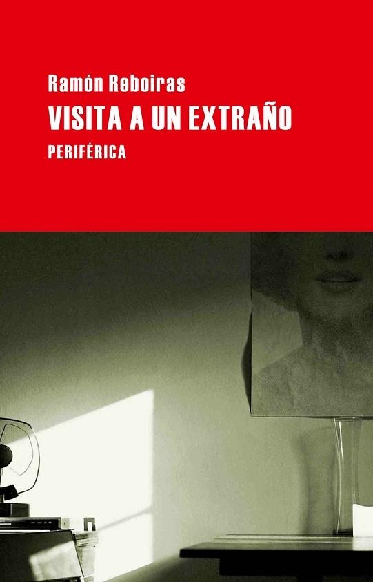 VISITA A UN EXTRAÑO | 9788492865482 | REBOIRAS, RAMON | Llibreria L'Odissea - Libreria Online de Vilafranca del Penedès - Comprar libros