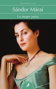 LA MUJER JUSTA | 9788498383683 | MARAI, SANDOR | Llibreria Online de Vilafranca del Penedès | Comprar llibres en català