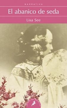 EL ABANICO DE SEDA | 9788498384277 | SEE, LISA | Llibreria Online de Vilafranca del Penedès | Comprar llibres en català