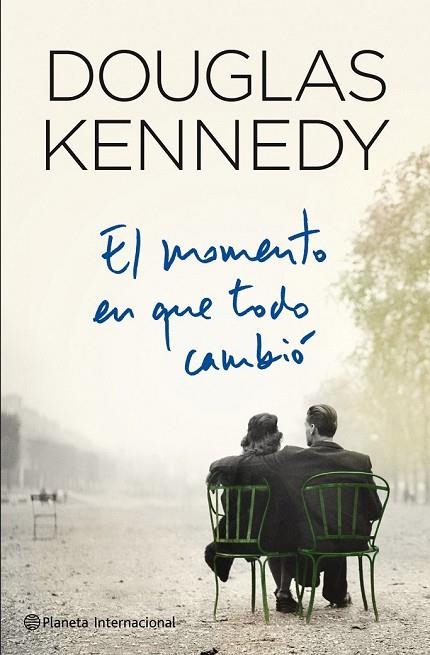 EL MOMENTO EN QUE TODO CAMBIO | 9788408109365 | KENNEDY, DOUGLAS | Llibreria L'Odissea - Libreria Online de Vilafranca del Penedès - Comprar libros