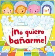 NO QUIERO BAÑARME | 9788498257205 | AA. VV. | Llibreria Online de Vilafranca del Penedès | Comprar llibres en català