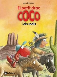 EL PETIT DRAC COCO I ELS INDIS | 9788424642662 | SIEGNER, INGO | Llibreria Online de Vilafranca del Penedès | Comprar llibres en català