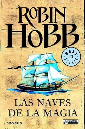 LAS NAVES DE LA MAGIA | 9788498004151 | HOBB, ROBIN | Llibreria L'Odissea - Libreria Online de Vilafranca del Penedès - Comprar libros