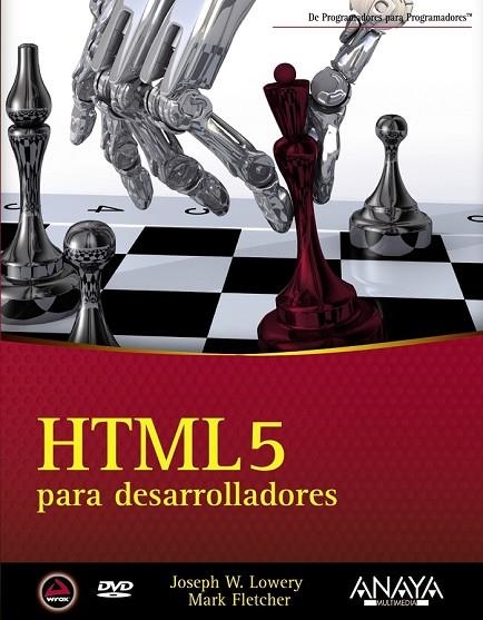 HTML5 PARA DESARROLLADORES | 9788441531086 | FLETCHER, MARK / LOWERY, JOSEPH W. | Llibreria Online de Vilafranca del Penedès | Comprar llibres en català