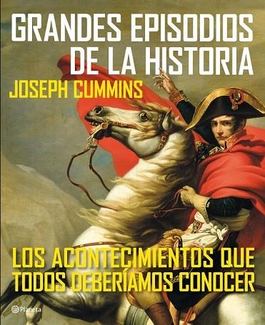 GRANDES EPISODIOS DE LA HISTORIA | 9788408111658 | CUMMINS, JOSEPH | Llibreria Online de Vilafranca del Penedès | Comprar llibres en català