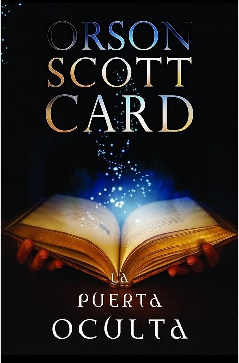 LA PUERTA OCULTA | 9788445000014 | SCOTT CARD, ORSON | Llibreria L'Odissea - Libreria Online de Vilafranca del Penedès - Comprar libros