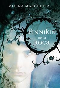 FINNIKIN DE LA ROCA | 9788427201866 | MARCHETA, MELINA | Llibreria L'Odissea - Libreria Online de Vilafranca del Penedès - Comprar libros