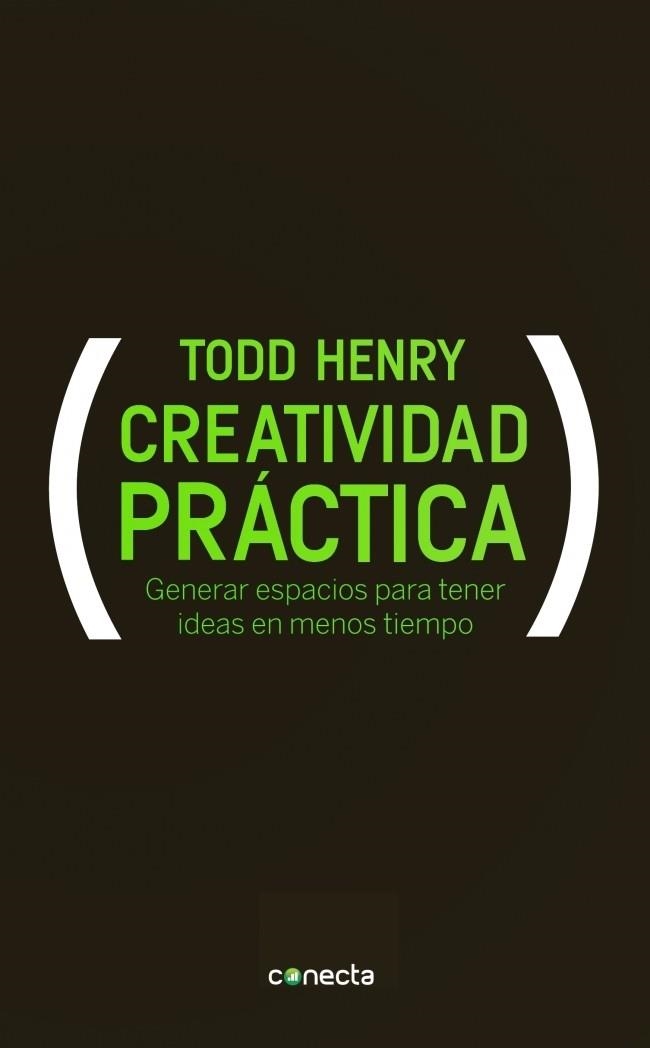 CREATIVIDAD PRACTICA | 9788415431046 | HENRY, TODD | Llibreria Online de Vilafranca del Penedès | Comprar llibres en català