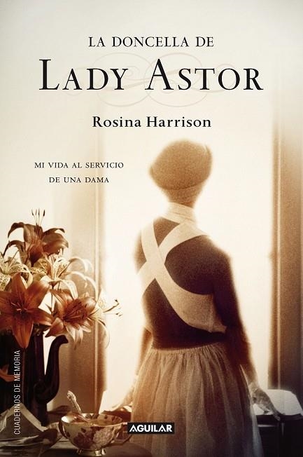 LA DONCELLA DE LADY ASTOR (THE LADY'S MAID) | 9788403011403 | HARRISON, ROSINA | Llibreria Online de Vilafranca del Penedès | Comprar llibres en català