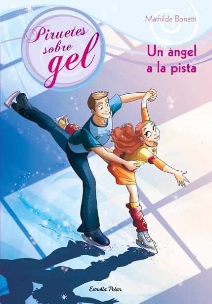 UN ANGEL A LA PISTA 3 | 9788499327716 | BONETTI, MATHILDE | Llibreria Online de Vilafranca del Penedès | Comprar llibres en català