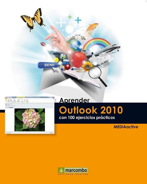 APRENDER OUTLOOK 2010 CON 100 EJERCICIOS PRACTICOS | 9788426717757 | MEDIAACTIVE | Llibreria Online de Vilafranca del Penedès | Comprar llibres en català