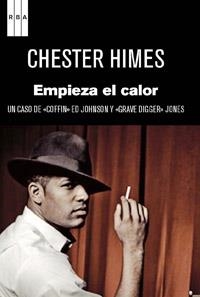 EMPIEZA EL CALOR | 9788490061749 | HIMES, CHESTER | Llibreria Online de Vilafranca del Penedès | Comprar llibres en català