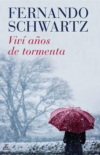 VIVI AÑOS DE TORMENTA | 9788467038774 | SCHWARTZ, FERNANDO | Llibreria Online de Vilafranca del Penedès | Comprar llibres en català