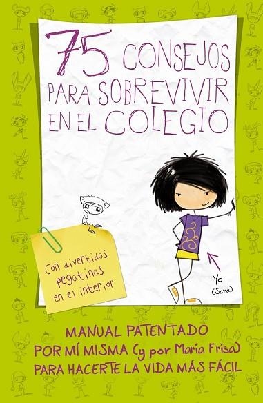 75 CONSEJOS PARA SOBREVIVIR EN EL COLEGIO | 9788420410999 | FRISA, MARIA | Llibreria Online de Vilafranca del Penedès | Comprar llibres en català