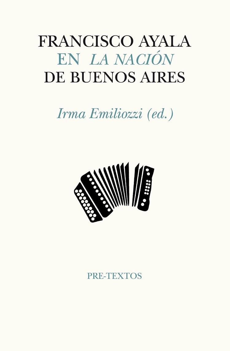 FRANCISCO AYALA EN LA NACION DE BUENOS AIRES | 9788415297567 | AYALA GARCIA DUARTE, FRANCISCO | Llibreria Online de Vilafranca del Penedès | Comprar llibres en català