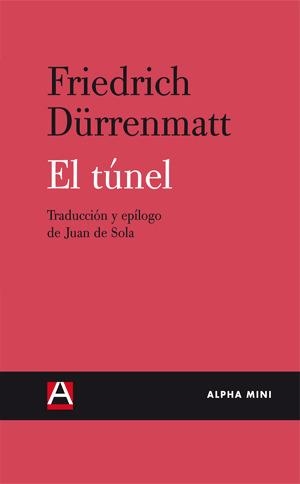 EL TUNEL | 9788492837380 | DÜRRENMATT, FRIEDRICH | Llibreria L'Odissea - Libreria Online de Vilafranca del Penedès - Comprar libros