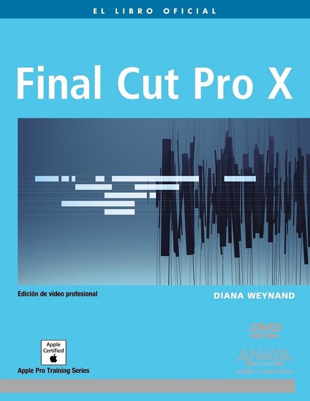 FINAL CUT PRO X + CD | 9788441531161 | AA. VV. | Llibreria Online de Vilafranca del Penedès | Comprar llibres en català