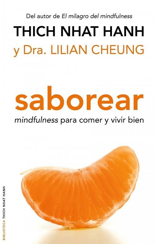 SABOREAR MINDFULNESS PARA COMER Y VIVIR BIEN | 9788497545181 | NHAT HANH, THICH | Llibreria Online de Vilafranca del Penedès | Comprar llibres en català