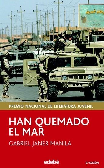 HAN QUEMADO EL MAR | 9788423676682 | JANER MANILLA, GABRIEL | Llibreria Online de Vilafranca del Penedès | Comprar llibres en català