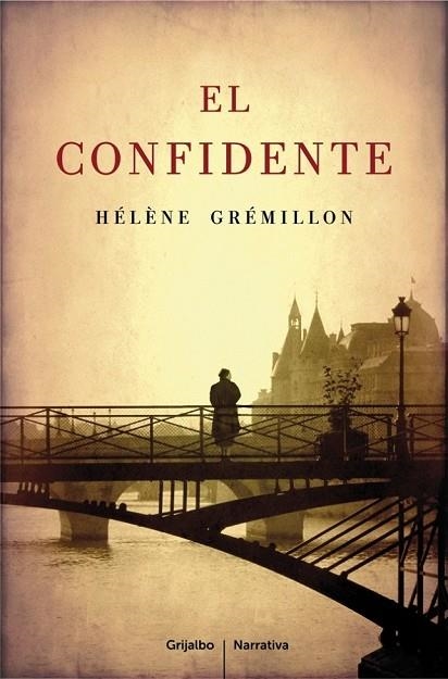 EL CONFIDENTE | 9788425347559 | GREMILLON, HELENE | Llibreria Online de Vilafranca del Penedès | Comprar llibres en català