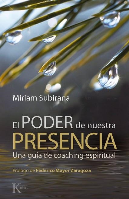 EL PODER DE NUESTRA PRESENCIA | 9788499881362 | SUBIRANA, MIRIAM | Llibreria Online de Vilafranca del Penedès | Comprar llibres en català