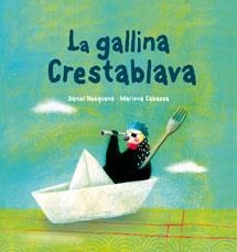 LA GALLINA CRESTABLAVA | 9788415206187 | NESQUENS, DANIEL/ CABASSA, MARIONA | Llibreria Online de Vilafranca del Penedès | Comprar llibres en català