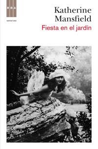 FIESTA EN EL JARDIN | 9788490062128 | MANSFIELD, KATHERINE | Llibreria L'Odissea - Libreria Online de Vilafranca del Penedès - Comprar libros