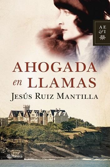 AHOGADA EN LLAMAS | 9788408110774 | RUIZ MANTILLA, JESUS | Llibreria Online de Vilafranca del Penedès | Comprar llibres en català