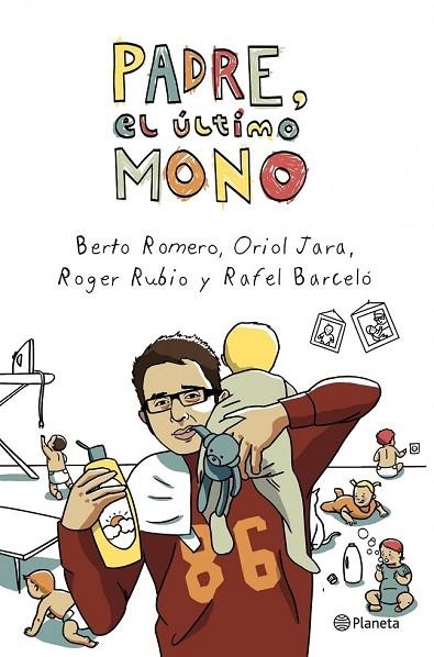 PADRE EL ULTIMO MONO | 9788408003953 | ROMERO, BERTO. JARA. RUBIO.BARCELO | Llibreria L'Odissea - Libreria Online de Vilafranca del Penedès - Comprar libros