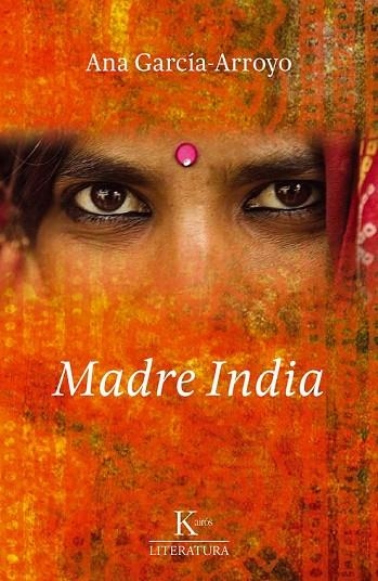 MADRE INDIA | 9788499881300 | GARCIA ARROYO, ANA | Llibreria Online de Vilafranca del Penedès | Comprar llibres en català