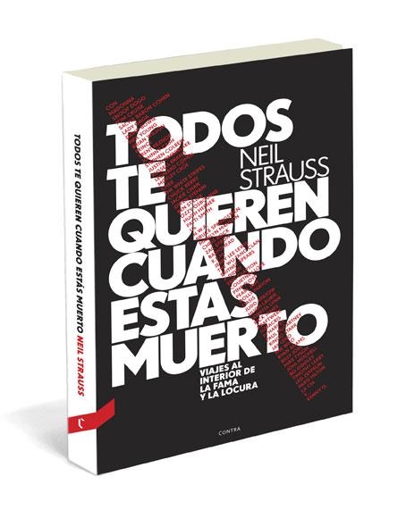 TODOS TE QUIEREN CUANDO ESTAS MUERTO | 9788493985028 | STRAUSS, NEIL | Llibreria Online de Vilafranca del Penedès | Comprar llibres en català