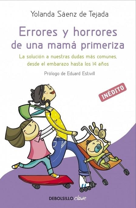 ERRORES Y HORRORES DE UNA MAMA PRIMERIZA | 9788499894492 | SAENZ, YOLANDA | Llibreria L'Odissea - Libreria Online de Vilafranca del Penedès - Comprar libros