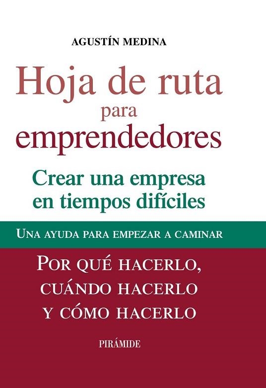 HOJA DE RUTA PARA EMPRENDEDORES | 9788436826357 | MEDINA, AGUSTIN | Llibreria Online de Vilafranca del Penedès | Comprar llibres en català