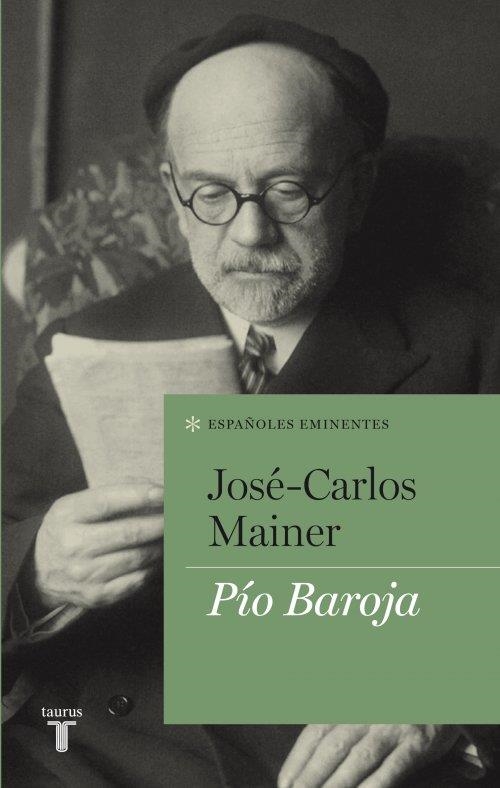 PIO BAROJA | 9788430609086 | MAINER, JOSE CARLOS | Llibreria Online de Vilafranca del Penedès | Comprar llibres en català