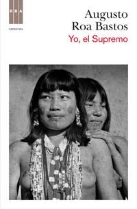 YO EL SUPREMO | 9788490062067 | ROA BASTOS, AUGUSTO | Llibreria Online de Vilafranca del Penedès | Comprar llibres en català