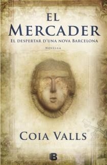 EL MERCADER (CATALA) | 9788466647465 | VALLS, COIA | Llibreria Online de Vilafranca del Penedès | Comprar llibres en català