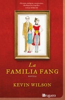 LA FAMILIA FANG | 9788402421265 | WILSON, KEVIN | Llibreria Online de Vilafranca del Penedès | Comprar llibres en català