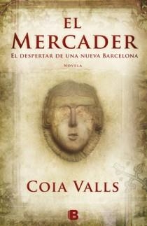 EL MERCADER | 9788466650991 | VALLS, COIA | Llibreria L'Odissea - Libreria Online de Vilafranca del Penedès - Comprar libros