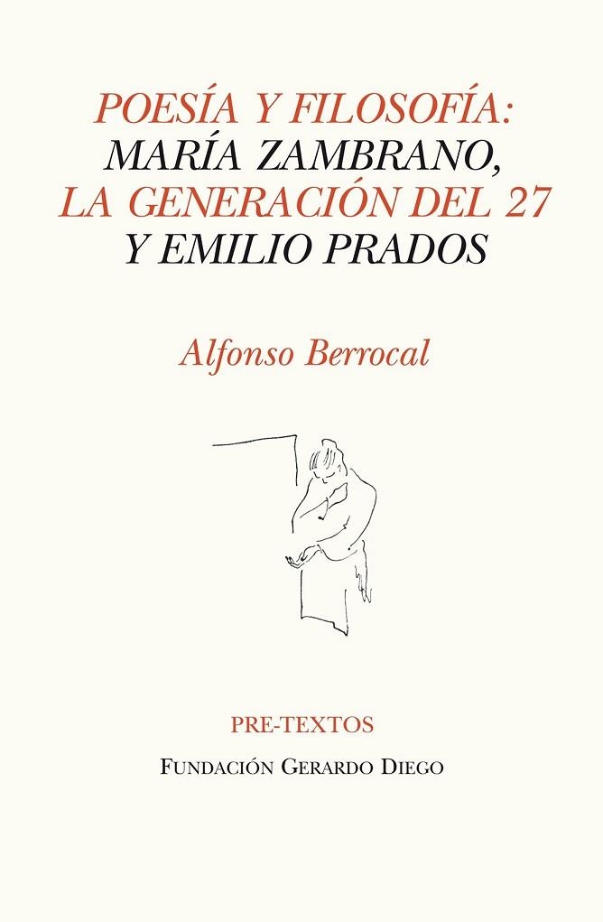 POESIA Y FILOSOFIA MARIA ZAMBRANO LA GENERACION DEL 27 Y EM | 9788415297482 | BERROCAL, ALFONSO | Llibreria Online de Vilafranca del Penedès | Comprar llibres en català