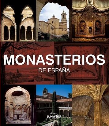 LW MEDIUM-MONASTERIOS DE ESPAÑA | 9788497856386 | AA. VV. | Llibreria Online de Vilafranca del Penedès | Comprar llibres en català