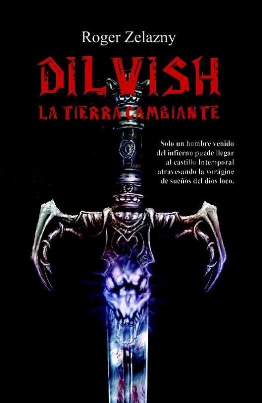 DILVISH LA TIERRA CAMBIANTE | 9788498007534 | ZELAZNY, ROGER | Llibreria Online de Vilafranca del Penedès | Comprar llibres en català