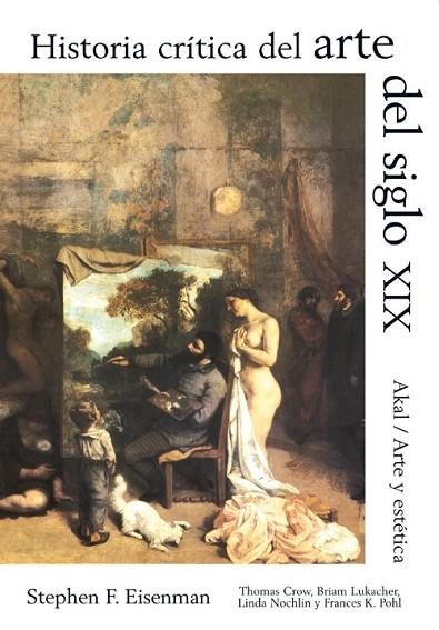 HISTORIA CRITICA DEL ARTE DEL SIGLO XXI | 9788446010555 | EISENMAN, STEPHEN F | Llibreria Online de Vilafranca del Penedès | Comprar llibres en català