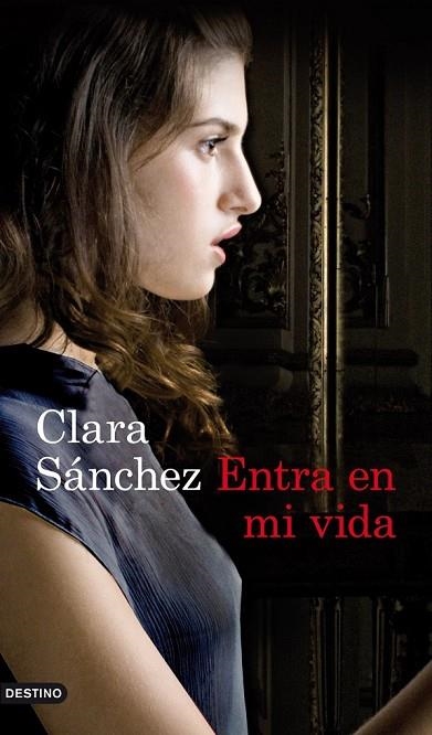 ENTRA EN MI VIDA | 9788423325177 | SANCHEZ, CLARA | Llibreria Online de Vilafranca del Penedès | Comprar llibres en català