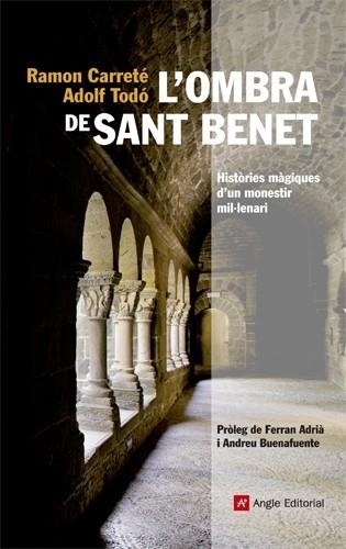 L'OMBRA DE SANT BENET | 9788415002819 | CARRETE, RAMON / TODO, ADOLF | Llibreria L'Odissea - Libreria Online de Vilafranca del Penedès - Comprar libros