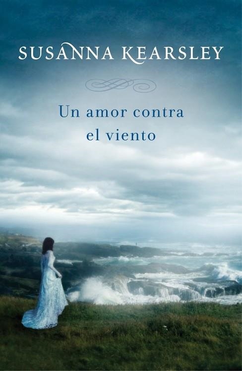 UN AMOR CONTRA EL VIENTO | 9788401384110 | KEARSLEY, SUSANNA | Llibreria Online de Vilafranca del Penedès | Comprar llibres en català