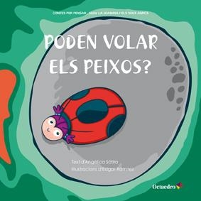 PODEN VOLAR ELS PEIXOS | 9788499212555 | SATIRO, ANGELICA | Llibreria Online de Vilafranca del Penedès | Comprar llibres en català