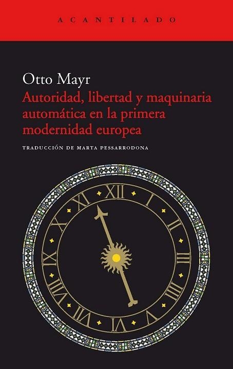 AUTORIDAD LIBERTAD Y MAQUINARIA AUTOMATICA EN LA PRIMERA MOD | 9788415277637 | MAYR, OTTO | Llibreria Online de Vilafranca del Penedès | Comprar llibres en català