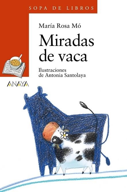 MIRADAS DE VACA | 9788467828931 | MO, MARÍA ROSA | Llibreria Online de Vilafranca del Penedès | Comprar llibres en català